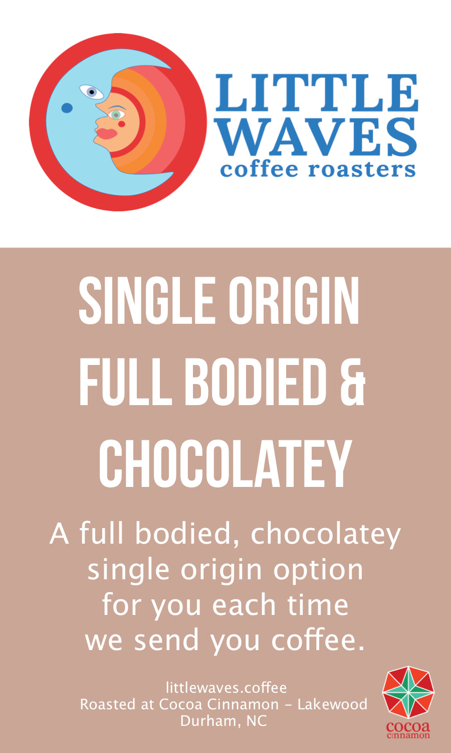Single Origin Full-Bodied & Chocolatey
